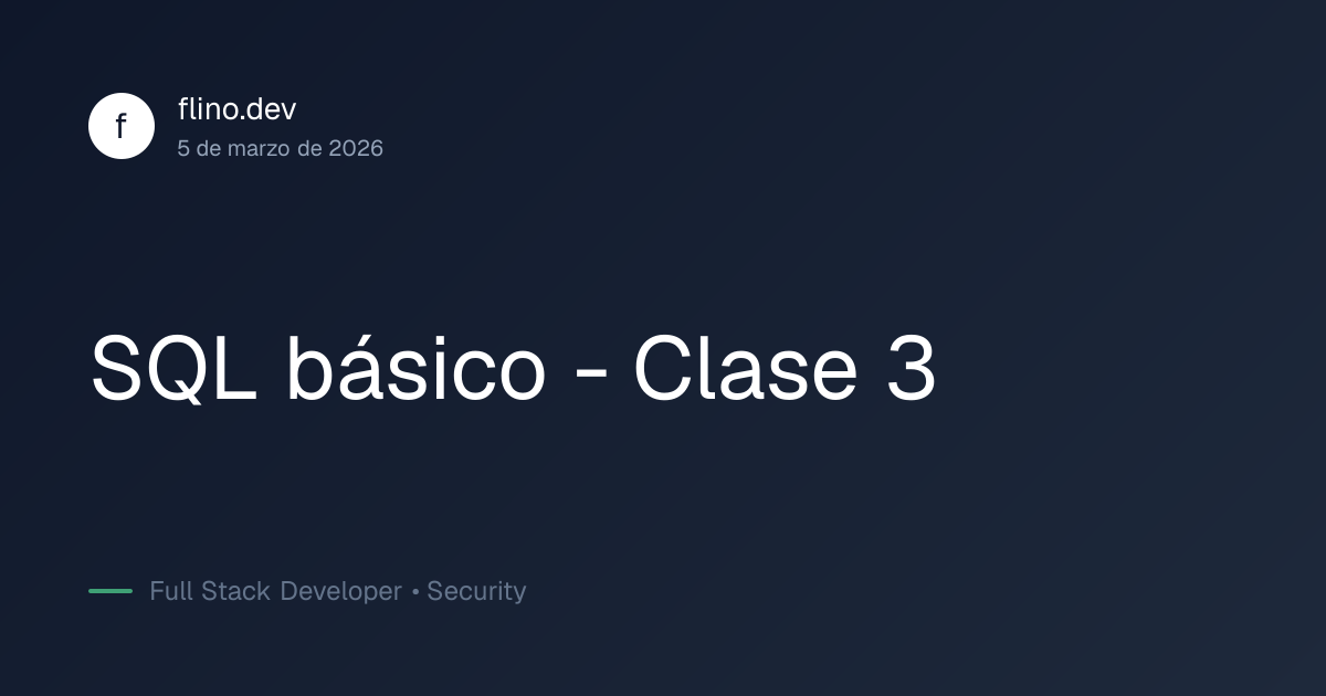 SQL básico - Clase 3 | {flino|dev}